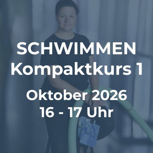 Schwimmen Kompaktkurs 1 - Oktober 2026