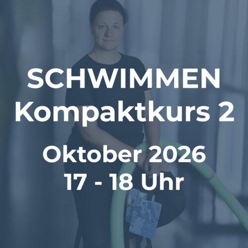 Schwimmen Kompaktkurs 2 - Oktober 2026